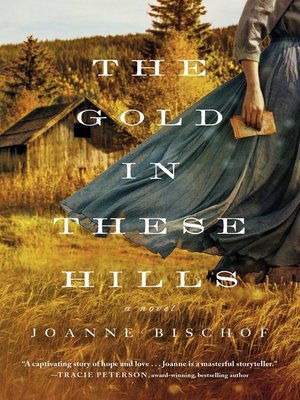 cover image of The Gold in These Hills